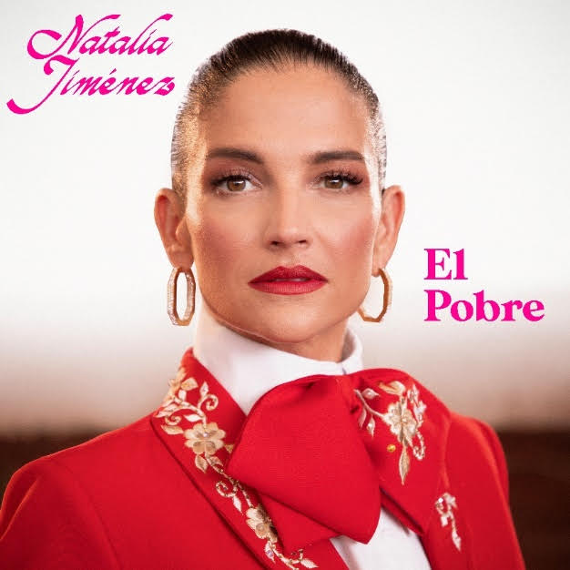 Música: NATALIA JIMÉNEZ ESTRENA SU NUEVO SENCILLO «EL POBRE» UN ALEGRE  TEMA AL MERO ESTILO DE UN HUAPANGO RANCHERO Y SEGUNDO SENCILLO DE SU NUEVO ALBUM «ANTOLOGÍA 20&nbsp;AÑOS»