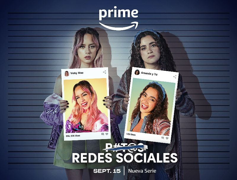 Noticias: ¡VE EL TRÁILER DE «P#T@S REDES SOCIALES», LA NUEVA SERIE DE COMEDIA DE PRIME&nbsp;VIDEO!