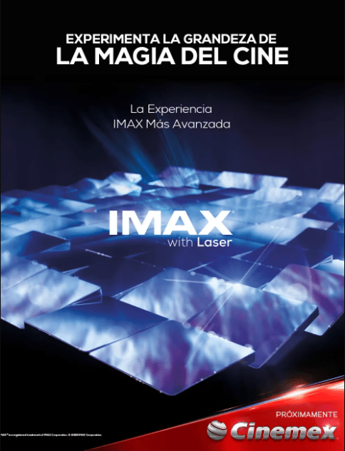 Cine: CINEMEX VA UN PASO ADELANTE PRESENTANDO LA MÁS NOVEDOSA TECNOLOGÍA IMAX® CON LÁSER EN SUS&nbsp;SALAS