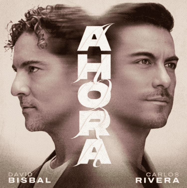 Música: DAVID BISBAL SE UNE A CARLOS RIVERA PARA SU NUEVA CANCIÓN «AHORA»- UNA GRAN BALADA QUE SIN DUDA SE CONVERTIRÁ EN UN&nbsp;CLÁSICO