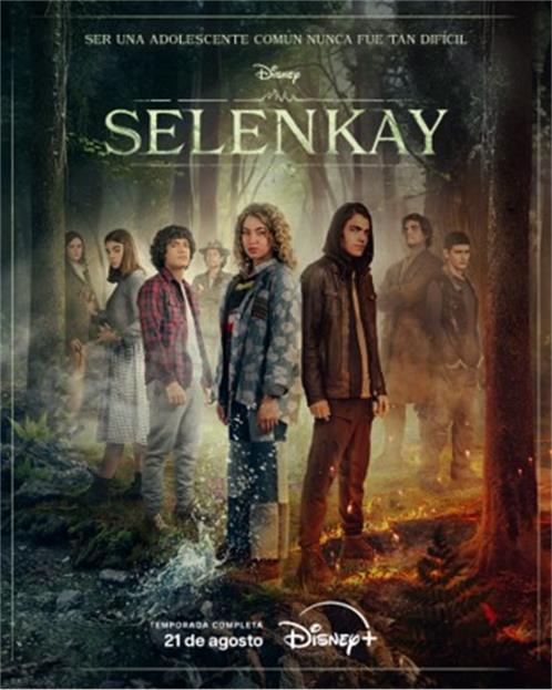 Noticias: SELENKAY, LA NUEVA SERIE DE FANTASÍA Y SUSPENSO, LLEGA A DISNEY+ EL 21 DE&nbsp;AGOSTO