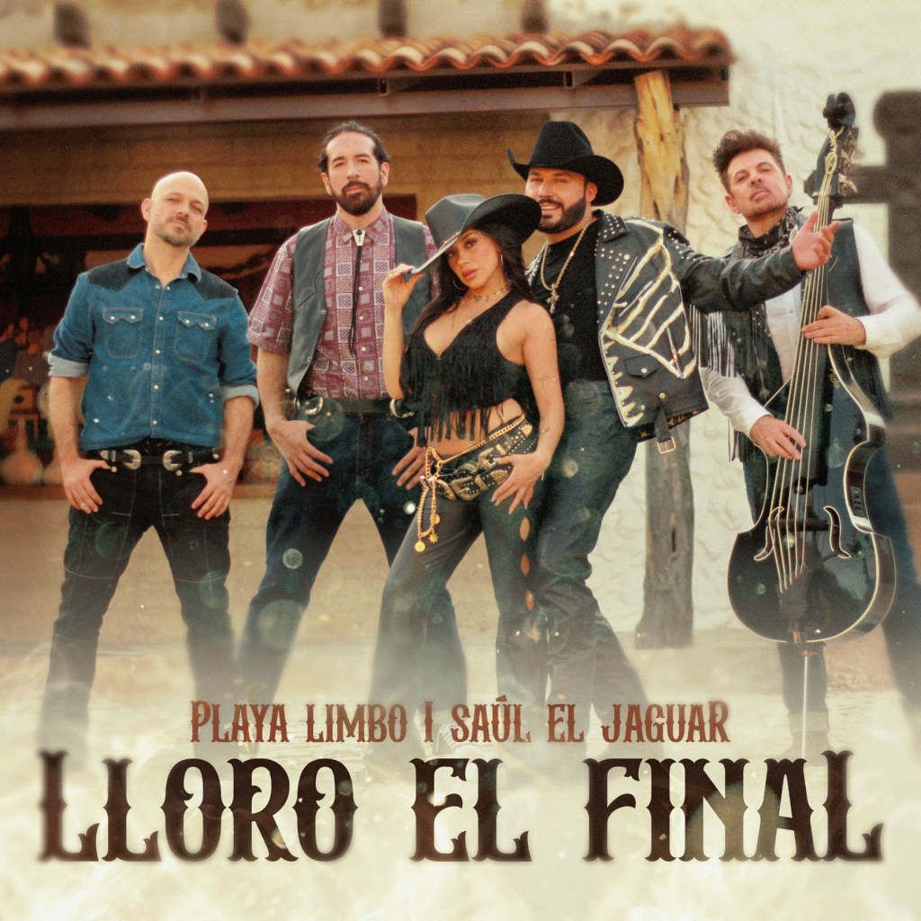 Música: PLAYA LIMBO Y SAÚL EL JAGUAR PRESENTAN «LLORO EL&nbsp;FINAL»