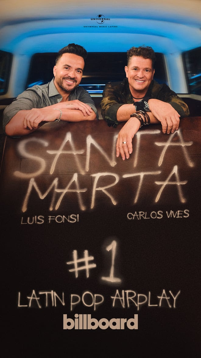 Música: LUIS FONSI LIDERA LA LISTA ‘LATIN POP AIRPLAY DE BILLBOARD’ CON SU ÉXITO “SANTA MARTA” JUNTO A CARLOS&nbsp;VIVES