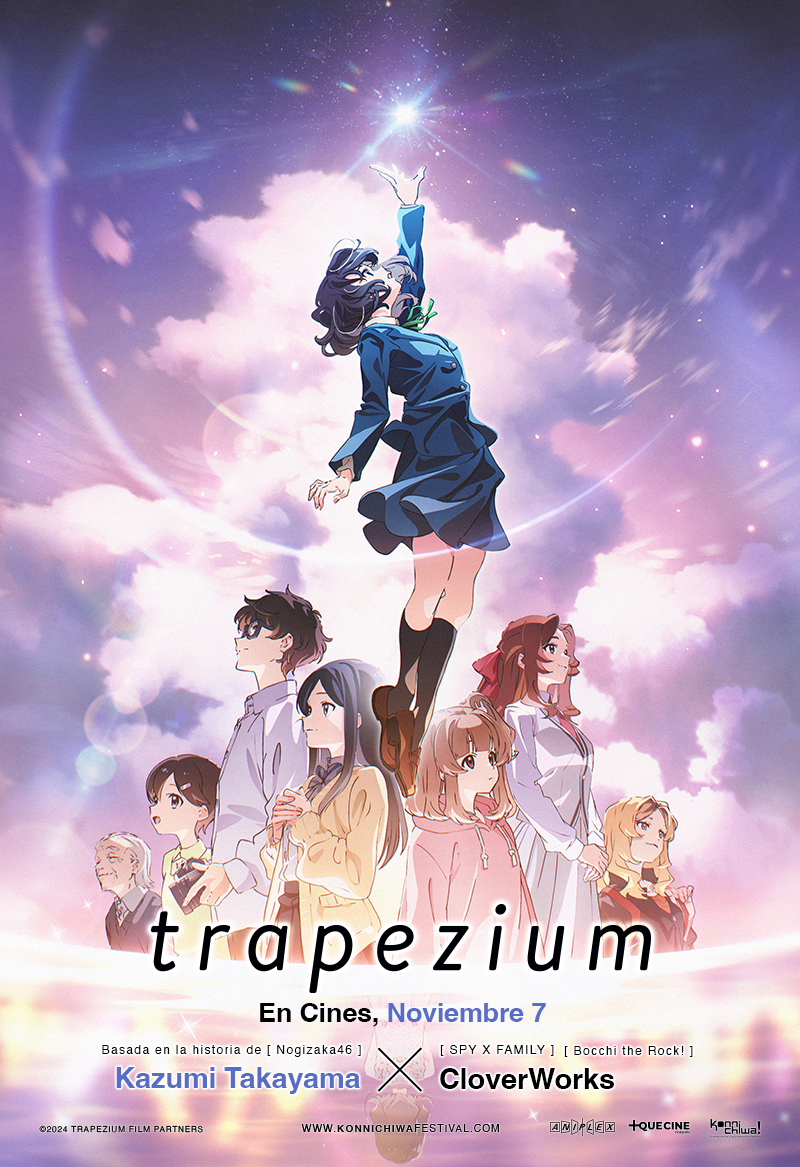 Cine: [KONNICHIWA!] TRAPEZIUM, LA NOVELA IDOL, LLEGARÁ A CINÉPOLIS A PARTIR DEL 7 DE&nbsp;NOVIEMBRE