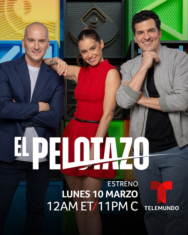 Televisión: TELEMUNDO REDEFINE EL ENTRETENIMIENTO DEPORTIVO HISPANO CON EL ESTRENO DE “EL PELOTAZO” EL 10 DE&nbsp;MARZO