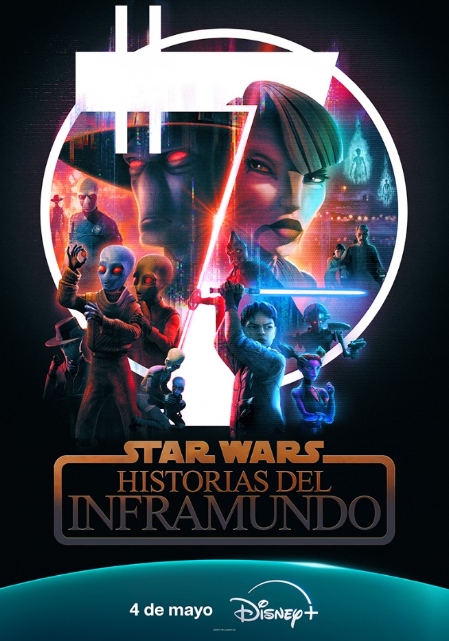 Noticias: YA ESTÁN DISPONIBLES EL TRÁILER Y PÓSTER DE STAR WARS: HISTORIAS DEL INFRAMUNDO 