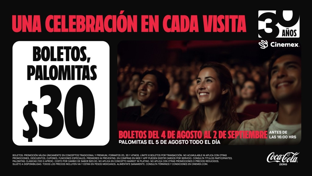 Noticias: ¡CINEMEX CUMPLE 30 AÑOS Y LO CELEBRAMOS CONTIGO A LO GRANDE! 