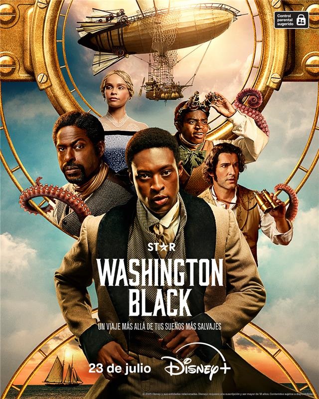 Series: DISNEY+ PRESENTA EL TRÁILER Y PÓSTER DE WASHINGTON BLACK, LA NUEVA MINISERIE ORIGINAL QUE ESTRENA EL 23 DE JULIO EXCLUSIVAMENTE EN&nbsp;DISNEY+