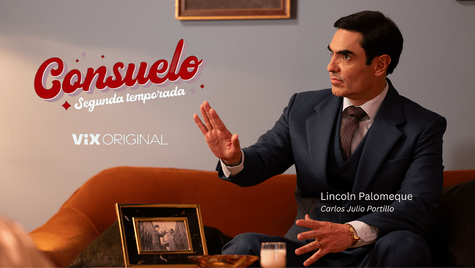 Espéctaculos: LINCOLN PALOMEQUE ESTRENA SEGUNDA TEMPORADA DE CONSUELO, PRODUCCIÓN ORIGINAL DE&nbsp;ViX