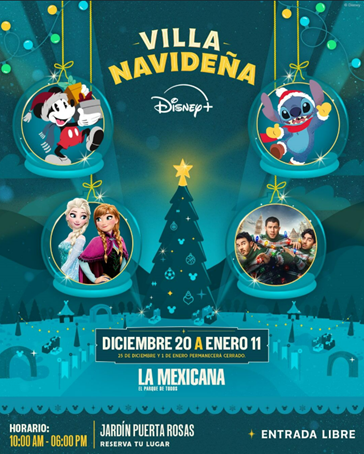 Noticias: LLEGA “LA VILLA NAVIDEÑA DISNEY+”  AL PARQUE LA MEXICANA EN CIUDAD DE&nbsp;MÉXICO