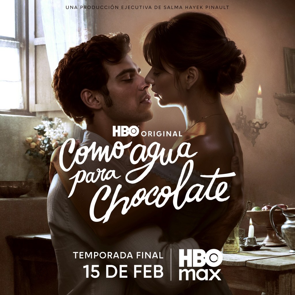 Noticias: LA SERIE ORIGINAL DE HBO, COMO AGUA PARA CHOCOLATE, PRESENTA EL TRÁILER DE SU TEMPORADA&nbsp;FINAL