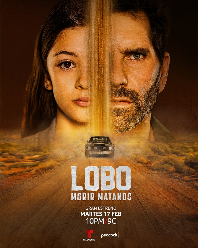 Televisión: TELEMUNDO LANZA VIDEO EXCLUSIVO CON EL ELENCO DE LA SERIE LOBO, MORIR MATANDO QUE ESTRENA EL MARTES, 17 DE FEBRERO A LAS&nbsp;10pm/9c
